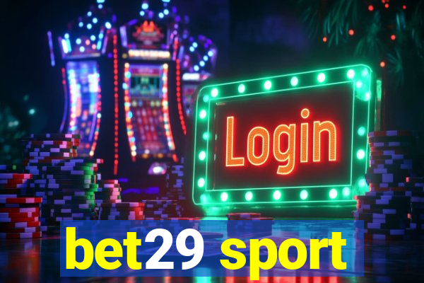 bet29 sport